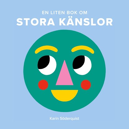 En liten bok om stora känslor, Karin Söderquist - Paperback - 9789180078825