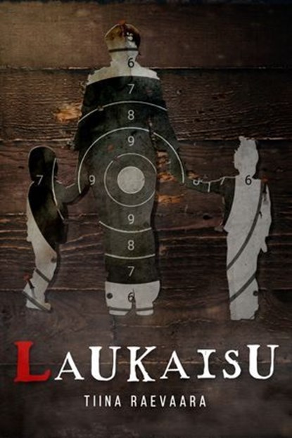 Laukaisu, Tiina Raevaara - Ebook - 9789180123747