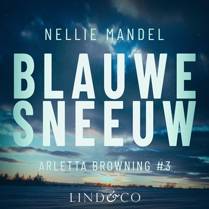 Blauwe sneeuw, Nellie Mandel - Luisterboek MP3 - 9789180192538