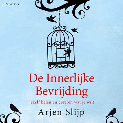 De innerlijke bevrijding, Arjen Slijp - Luisterboek MP3 - 9789180192644