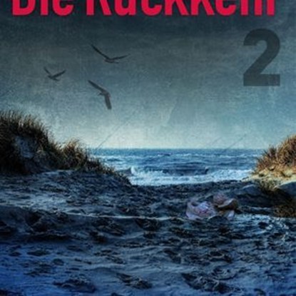 Die Rückkehr - Getäuscht, Lone Theils - Ebook - 9789180361545