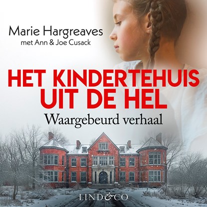 Het kindertehuis uit de hel, Marie Hargreaves ; Ann & Joe Cusack - Luisterboek MP3 - 9789180511766