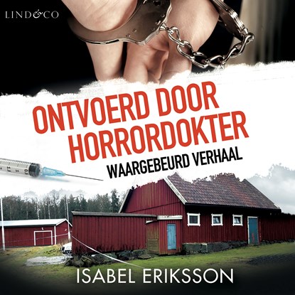Ontvoerd door horrordokter, Isabel Eriksson - Luisterboek MP3 - 9789180516938