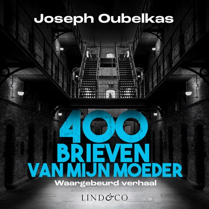 400 brieven van mijn moeder, Joseph Oubelkas - Luisterboek MP3 - 9789180517041