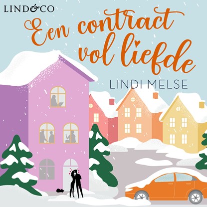 Een contract vol liefde, Lindi Melse - Luisterboek MP3 - 9789180518482