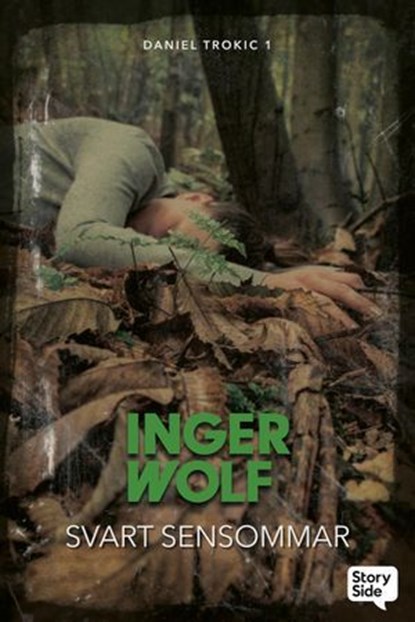 Svart sensommar, Inger Wolf - Ebook - 9789180611916
