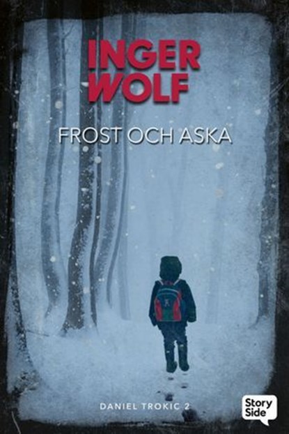 Frost och aska, Inger Wolf - Ebook - 9789180611954