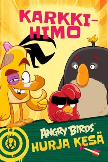 Angry Birds: Karkkihimo, Nina Mäki-Kihniä ; Rob Kutner - Ebook - 9789180613552