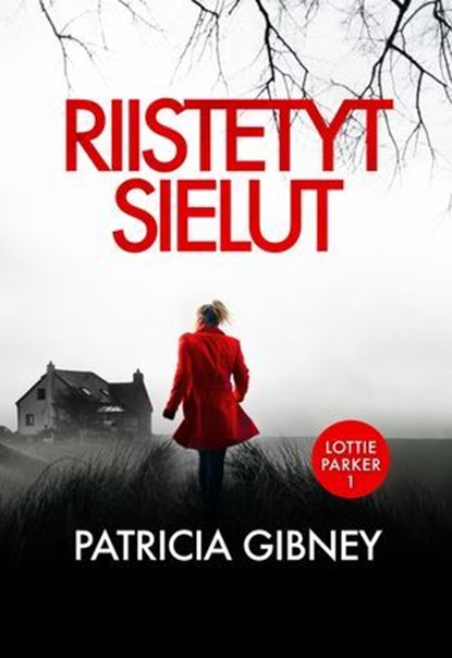 Riistetyt sielut, Patricia Gibney - Ebook - 9789180627771