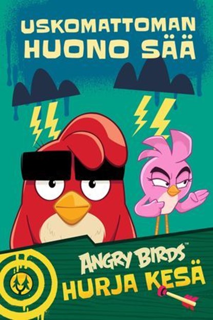 Angry Birds: Uskomattoman huono sää, Nina Mäki-Kihniä ; Rob Kutner ; Nina Bargiel - Ebook - 9789180841252