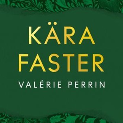 Kära faster, Valérie Perrin - Ebook - 9789180891820