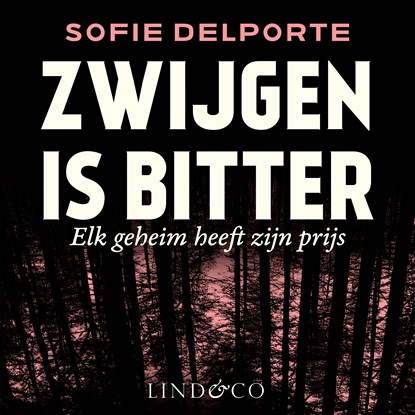 Zwijgen is bitter, Sofie Delporte - Luisterboek MP3 - 9789180951593