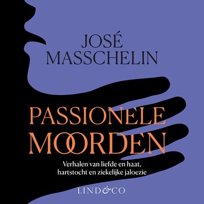 Passionele moorden, José Masschelin - Luisterboek MP3 - 9789181120073