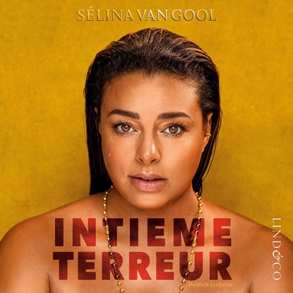 Intieme terreur, Sélina van Gool - Luisterboek MP3 - 9789181120233