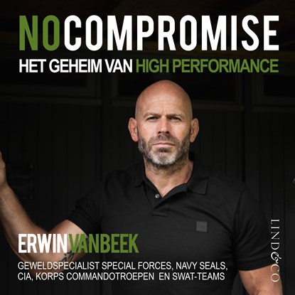 No compromise, Erwin van Beek - Luisterboek MP3 - 9789181120448