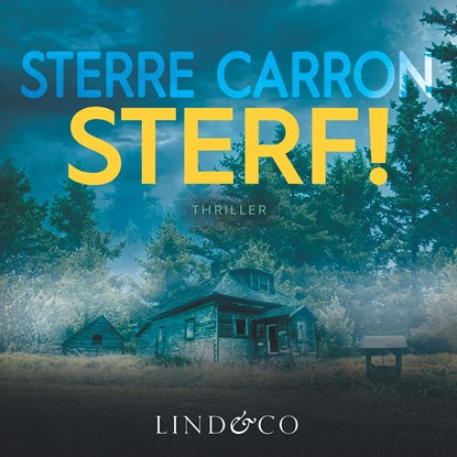 Sterf!, Sterre Carron - Luisterboek MP3 - 9789181120585