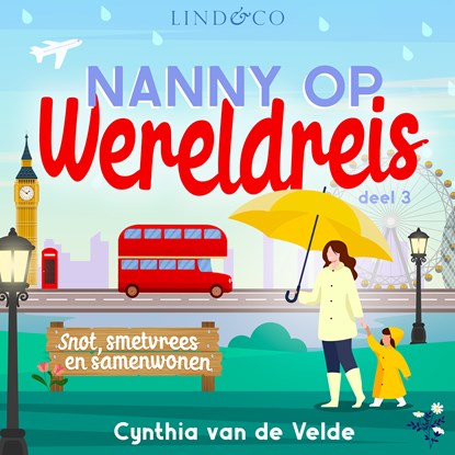 Snot, smetvrees en samenwonen, Cynthia van de Velde - Luisterboek MP3 - 9789181121308