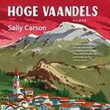 Hoge vaandels - Sally Carson - 9789181122053
