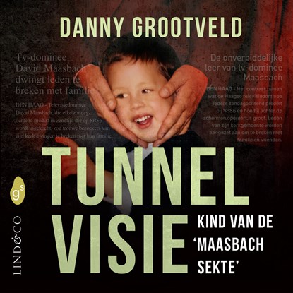 Tunnelvisie, Danny Grootveld - Luisterboek MP3 - 9789181122626