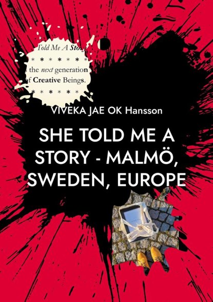 She Told Me A Story - a Malmö-based female community, Viveka Jae Ok Hansson - Paperback - 9789181342222