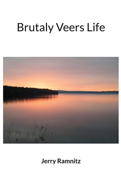 Brutaly Veers Life, Jerry Ramnitz - Paperback - 9789181342529