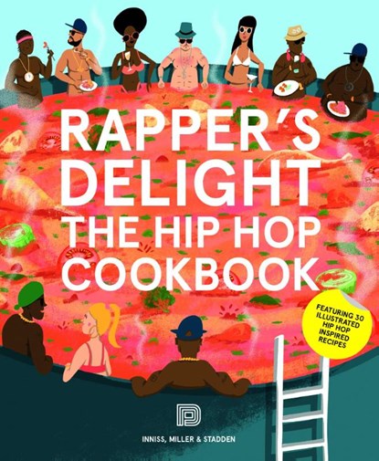 Rapper's Delight, Joseph Inniss ; Peter Stadden ; Ralph Miller - Paperback - 9789185639700