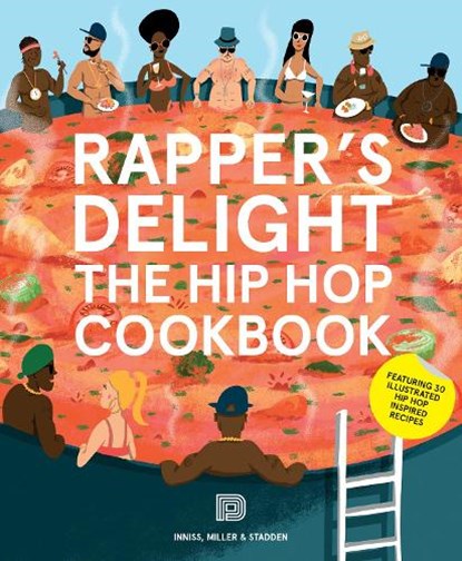 Rapper's Delight, Joseph Inniss ; Peter Stadden ; Ralph Miller - Paperback - 9789185639700