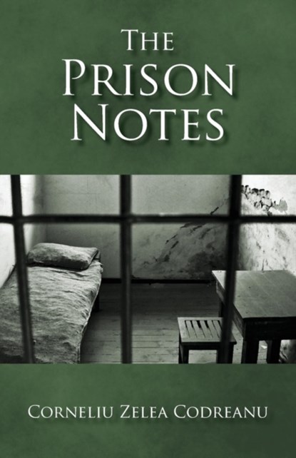 The Prison Notes, CODREANU,  Corneliu Zelea - Paperback - 9789187339240