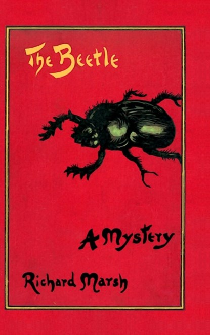 The Beetle, Richard Marsh - Gebonden - 9789187611223