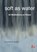 soft as water, BUSCH,  Charles P - Paperback - 9789188061256