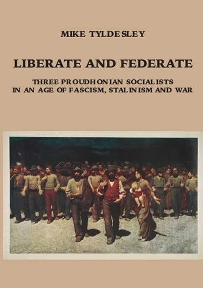 Liberate and Federate, Mike Tyldesley - Paperback - 9789188061652