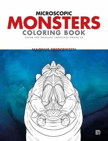 Microscopic Monsters, Magnus Frederiksen - Paperback - 9789188369048