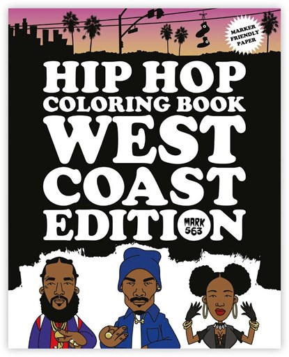 Hip Hop Coloring Book West Coast Edition, Mark 563 - Paperback - 9789188369413