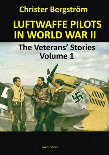 Luftwaffe Pilots In World War II, Christer Bergstrom - Gebonden - 9789188441546