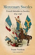 Mercenary Swedes | Svante Norrhem | 