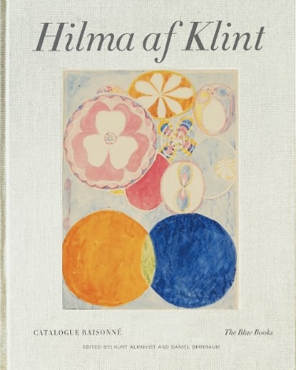 Hilma af Klint Catalogue Raisonné Volume III: The Blue Books (1906-1915), Daniel Birnbaum ; Kurt Almqvist - Gebonden - 9789189069244