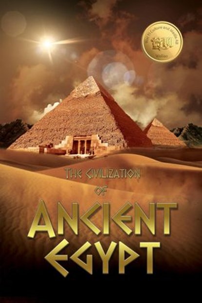 The Civilization of Ancient Egypt: Weiliao series, Hui Wang - Ebook - 9789189209060