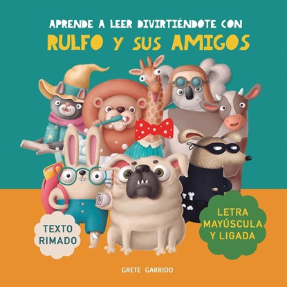 Aprende a leer divirtiéndote con Rulfo y sus amigos, Grete Garrido - Paperback - 9789189848085