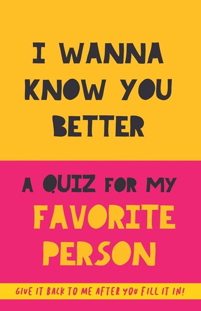 I Wanna Know You Better. A Quiz for my favorite person, Grete Garrido - Paperback - 9789189848337