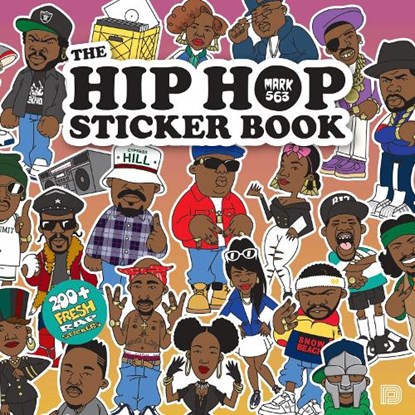 The Hip Hop Sticker Book, Mark 563 - Paperback - 9789189944084