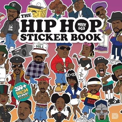 The Hip Hop Sticker Book, Mark 563 - Paperback - 9789189944084