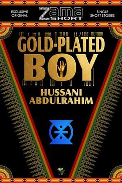 Gold-Plated Boy, Hussani Abdulrahim - Ebook - 9789189984042