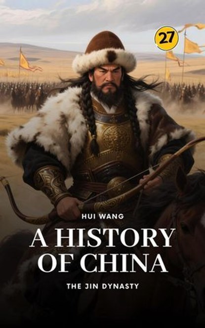 The Jin Dynasty: A History of China, Hui Wang - Ebook - 9789189998803