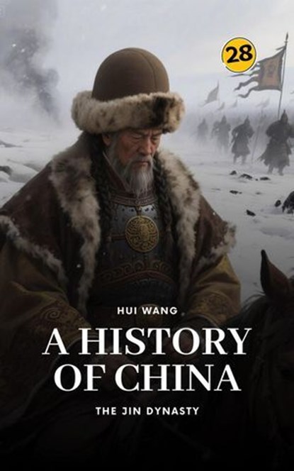 The Jin Dynasty: A History of China, Hui Wang - Ebook - 9789189998834
