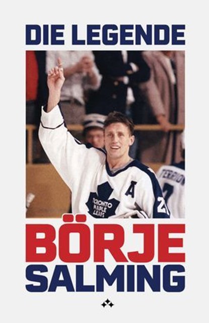 Die Legende, Börje Salming ; Ola Liljedahl - Ebook - 9789190003398