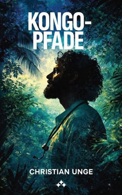 Kongo-Pfade, Christian Unge - Ebook - 9789190003992