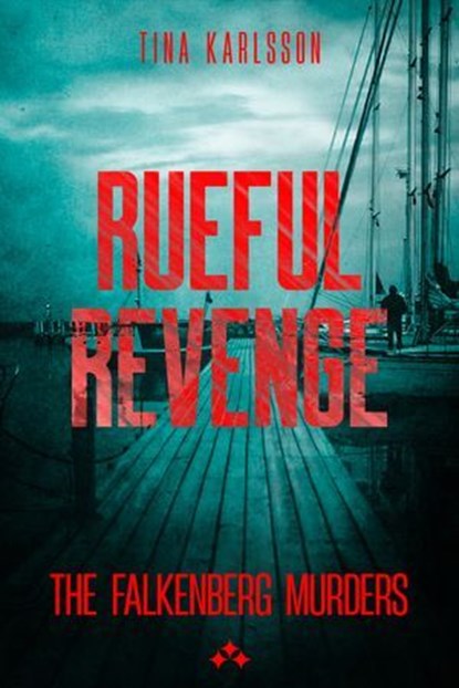 Rueful Revenge, Tina Karlsson - Ebook - 9789190070994