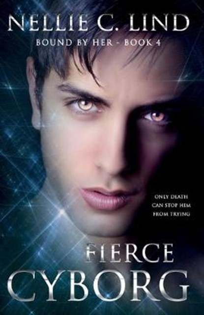Fierce Cyborg, C. LIND,  Nellie - Paperback - 9789198312812
