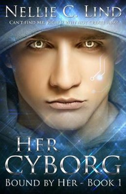 Her Cyborg, C. LIND,  Nellie - Paperback - 9789198312836