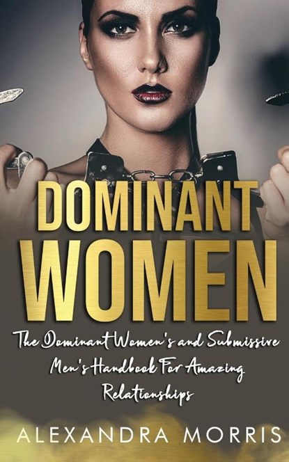 Dominant Women, Alexandra Morris - Paperback - 9789198604740